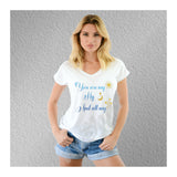 V-Neck Tee You Are